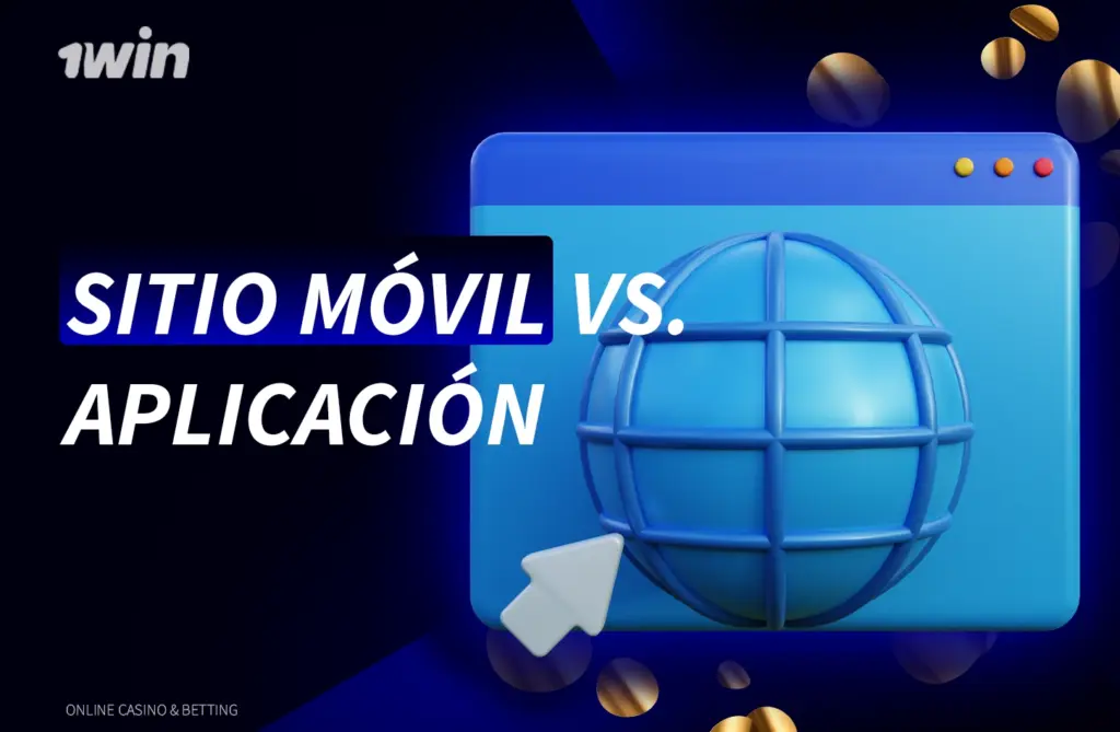Elige entre sitio móvil o aplicación dedicada de 1Win
